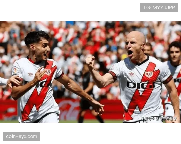 巴列卡诺定位球战术独树一帜,成逆转关键助力球队亮眼表现 巴列卡诺定位球战术独树一帜,成逆转关键助力球队亮眼表现