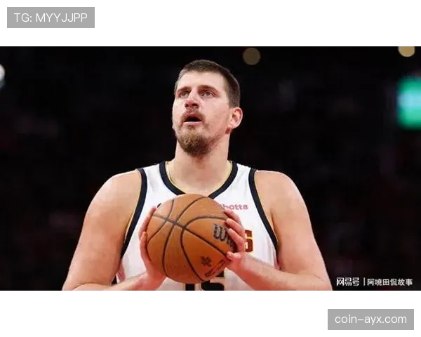 奥尼尔高效篮下背打制造包夹释放空位胜约基奇